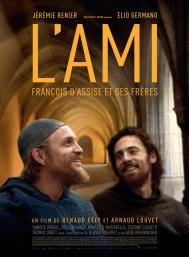 L'Ami (Franois d'Assise et ses frres) - Arnaud Louvet - Renaud Fely